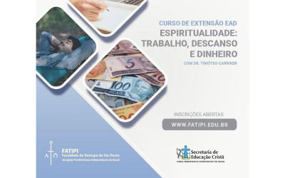  ESPIRITUALIDADE: TRABALHO, DESCANSO E DINHEIRO